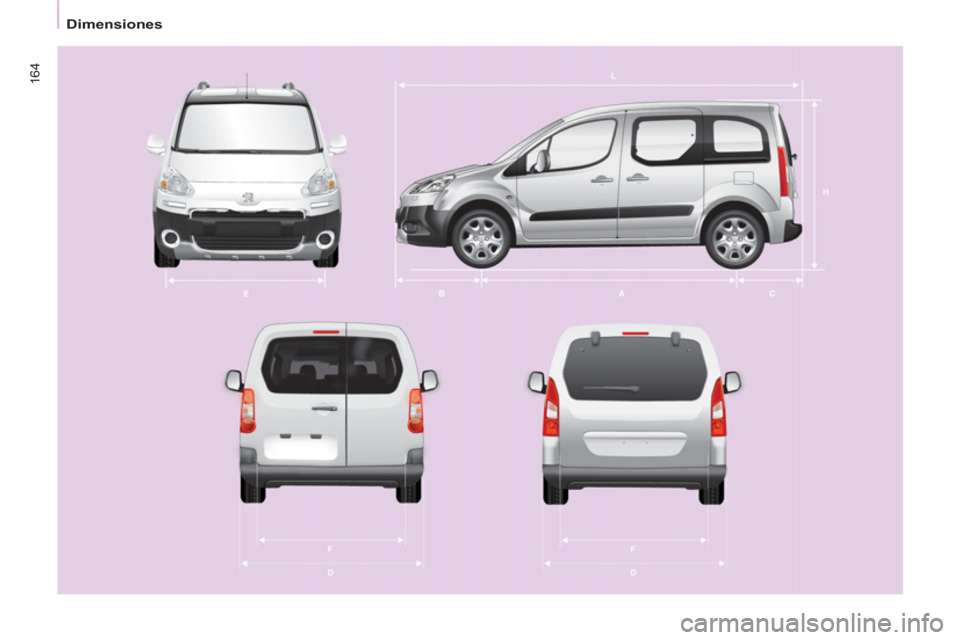 Peugeot Partner Tepee 2013  Manual del propietario (in Spanish) 164
   
 
Dimensiones  
  