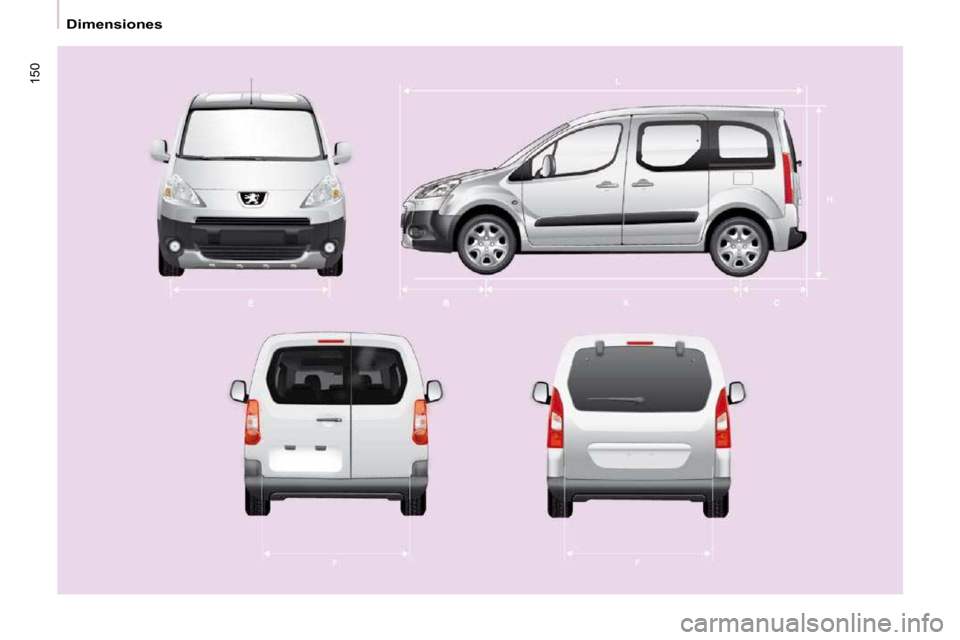 Peugeot Partner Tepee 2009  Manual del propietario (in Spanish) 150
   Dimensiones     