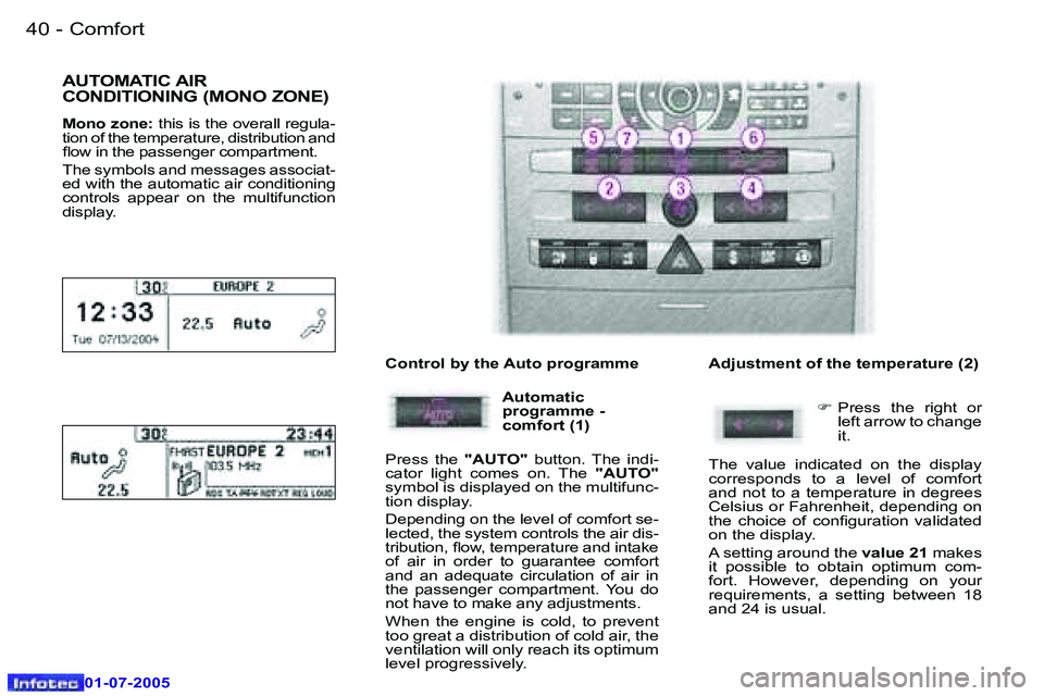 Peugeot 407 2005.5  Owners Manual �C�o�m�f�o�r�t�4�0 �-
�0�1�-�0�7�-�2�0�0�5
�4�1�C�o�m�f�o�r�t�-
�0�1�-�0�7�-�2�0�0�5
�A�U�T�O�M�A�T�I�C� �A�I�R�  
�C�O�N�D�I�T�I�O�N�I�N�G� �(�M�O�N�O� �Z�O�N�E�)
�M�o�n�o� �z�o�n�e�:� �t�h�i�s� �i�s