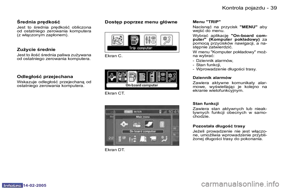Peugeot 407 2005  Instrukcja Obsługi (in Polish) �3�8 �-
�1�4�-�0�2�-�2�0�0�5
�3�9
�-
�1�4�-�0�2�-�2�0�0�5
:�r�e�d�n�i�a� �p�r
�d�k�o�ć
�J�e�s�t�  �t�o�  ;�r�e�d�n�i�a�  �p�r
�d�k�o;�ć�  �o�b�l�i�c�z�o�n�a�  
�o�d�  �o�s�t�a�t�n�i�e�g�o�  �