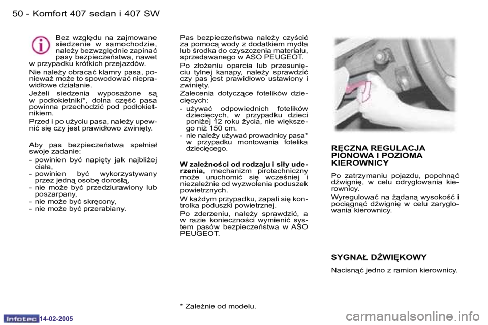 Peugeot 407 2005  Instrukcja Obsługi (in Polish) �K�o�m�f�o�r�t� �4�0�7� �s�e�d�a�n� �i� �4�0�7� �S�W�5�0 �-
�1�4�-�0�2�-�2�0�0�5
�5�1�K�o�m�f�o�r�t� �4�0�7� �s�e�d�a�n� �i� �4�0�7� �S�W�-
�1�4�-�0�2�-�2�0�0�5
�R	�C�Z�N�A� �R�E�G�U�L�A�C�J�A� �  
�