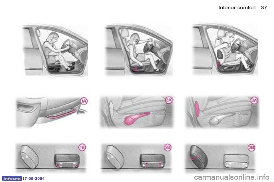 Peugeot 407 2004  Owners Manual �3�6 �-
�1�7�-�0�5�-�2�0�0�4
�3�7
�-
�1�7�-�0�5�-�2�0�0�4
�I�n�t�e�r�i�o�r� �c�o�m�f�o�r�t          