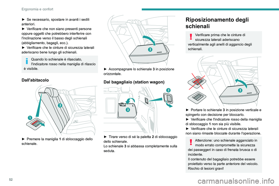 Peugeot 508 2020 Manuale del proprietario (in Italian) 52
Ergonomia e confort
Riscaldamento e
ventilazione
Entrata d'aria
L'aria che circola all'interno dell'abitacolo è
filtrata e proviene dall'esterno, attraverso la
griglia alla Peugeot 508 2020 Manuale del proprietario (in Italian) 52
Ergonomia e confort
Riscaldamento e
ventilazione
Entrata d'aria
L'aria che circola all'interno dell'abitacolo è
filtrata e proviene dall'esterno, attraverso la
griglia alla