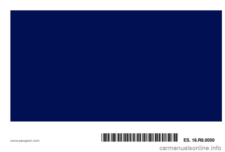 Peugeot 508 2018  Manual del propietario (in Spanish) www.peugeot .comES. 18.R8.0050*18.R8.0050* 