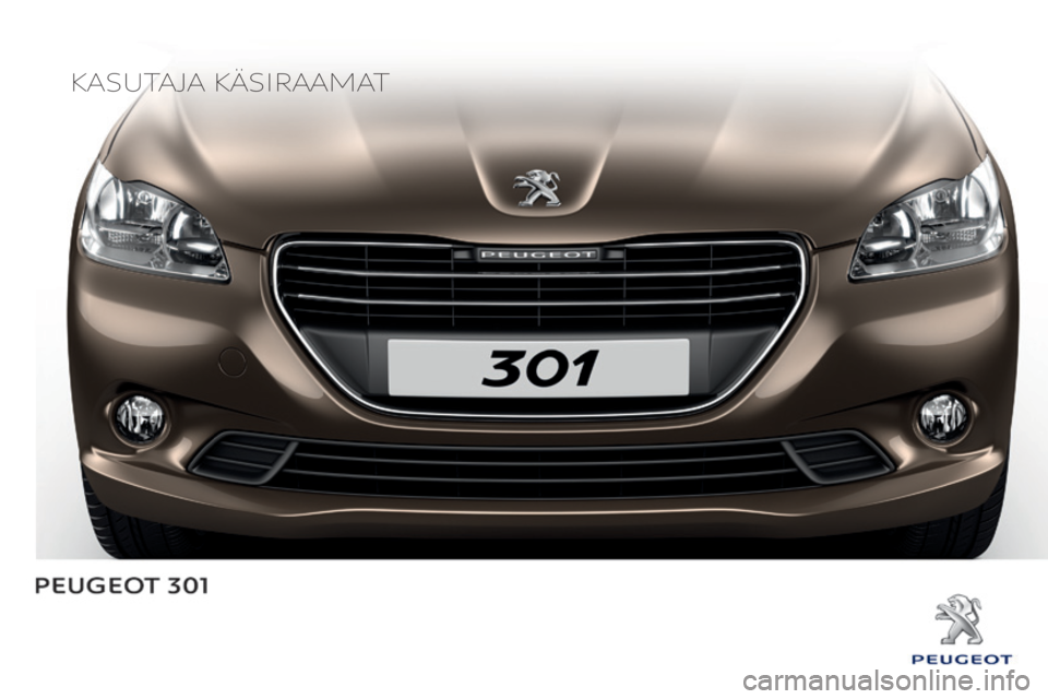 Peugeot 301 2015  Omaniku käsiraamat (in Estonian) Kasutaja Käsiraamat 
