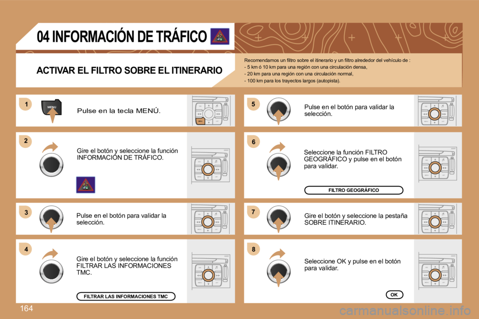 Peugeot 307 2007  Manual del propietario (in Spanish) �1�6�4
�E�S�C�L�I�S�T
�M�E�N�U
�M�E�N�U�1�1
�E�S�C
�M�E�N�U �L�I�S�T
�2�2
�3�3
�E�S�C
�M�E�N�U �L�I�S�T
�4�4
�5�5
�E�S�C
�M�E�N�U �L�I�S�T
�6�6
�7�7
�E�S�C
�M�E�N�U �L�I�S�T
�8�8
�E�S�C
�M�E�N�U �L�I�