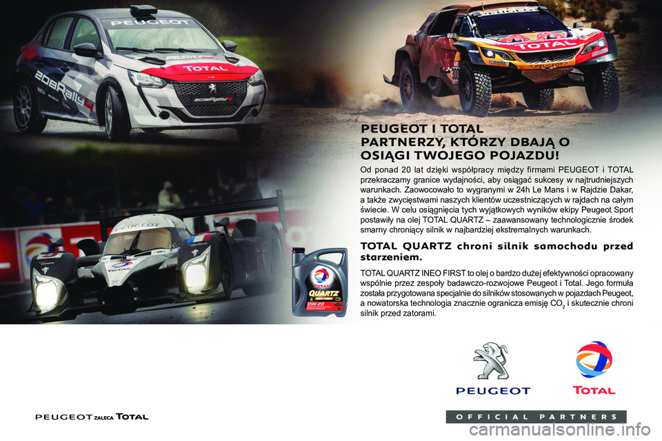 Peugeot 308 2021 Instrukcja Obsługi (in Polish)
Zgodne paliwa
Benzyna zgodna z normą PN-EN 228,
zawierająca do 5% lub 10% etanolu.
Oleje napędowe zgodne z normą PN-EN 590,
PN-EN 16734 i PN-EN 16709, zawierające
odpowiednio Peugeot 308 2021 Instrukcja Obsługi (in Polish)
Zgodne paliwa
Benzyna zgodna z normą PN-EN 228,
zawierająca do 5% lub 10% etanolu.
Oleje napędowe zgodne z normą PN-EN 590,
PN-EN 16734 i PN-EN 16709, zawierające
odpowiednio