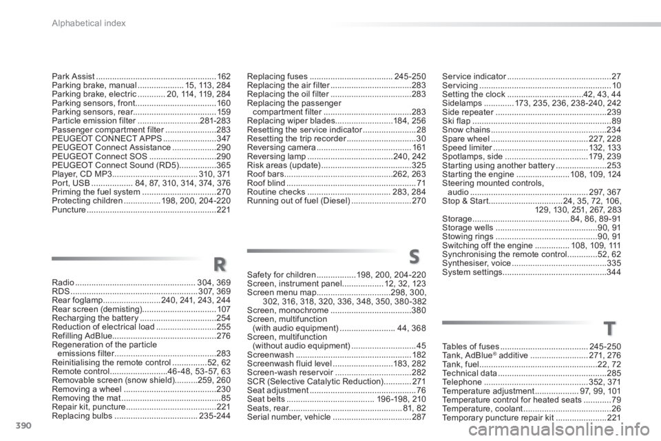 Peugeot 308 2014  Owners Manual - RHD (UK, Australia) 390
Alphabetical index
Service indicator .............................................Service indicator .............................................Service indicator27Servicing ......................