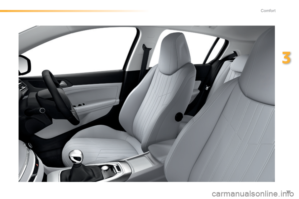 Peugeot 308 2014  Owners Manual - RHD (UK, Australia) 77
3
Comfort 
