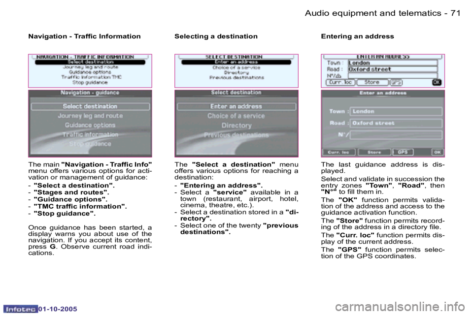 PEUGEOT 1007 DAG 2005  Owners Manual �7�0 �-�A�u�d�i�o� �e�q�u�i�p�m�e�n�t� �a�n�d� �t�e�l�e�m�a�t�i�c�s
�0�1�-�1�0�-�2�0�0�5
�7�1
�-�A�u�d�i�o� �e�q�u�i�p�m�e�n�t� �a�n�d� �t�e�l�e�m�a�t�i�c�s
�0�1�-�1�0�-�2�0�0�5
�T�h�e� �m�a�i�n� 
�&#