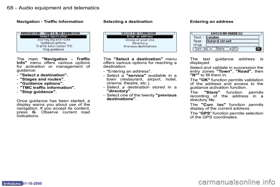 PEUGEOT 206 SW 2005  Owners Manual �6�8 �-�A�u�d�i�o� �e�q�u�i�p�m�e�n�t� �a�n�d� �t�e�l�e�m�a�t�i�c�s
�0�1�-�1�0�-�2�0�0�5
�6�9
�-�A�u�d�i�o� �e�q�u�i�p�m�e�n�t� �a�n�d� �t�e�l�e�m�a�t�i�c�s
�0�1�-�1�0�-�2�0�0�5
�T�h�e�  �m�a�i�n� 
�&