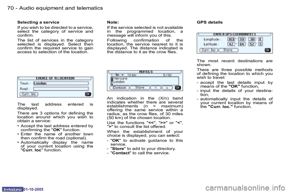 PEUGEOT 206 SW 2005  Owners Manual �7�0 �-�A�u�d�i�o� �e�q�u�i�p�m�e�n�t� �a�n�d� �t�e�l�e�m�a�t�i�c�s
�0�1�-�1�0�-�2�0�0�5
�7�1
�-�A�u�d�i�o� �e�q�u�i�p�m�e�n�t� �a�n�d� �t�e�l�e�m�a�t�i�c�s
�0�1�-�1�0�-�2�0�0�5
�T�h�e�  �l�a�s�t�  �a