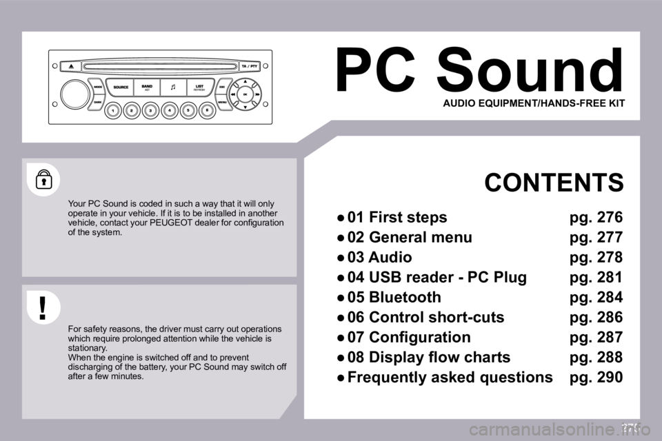 PEUGEOT 3008 DAG 2009  Owners Manual 275
 PC Sound 
  CONTENTS 
      