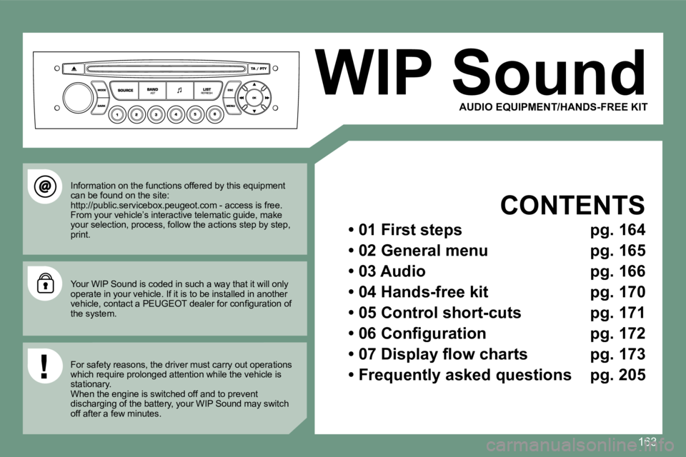 PEUGEOT 308 CC 2008  Owners Manual 163
      WIP Sound  
  CONTENTS  
  