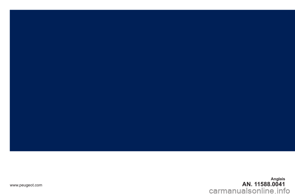 PEUGEOT 5008 2012  Owners Manual Anglais
AN. 11588.0041www.peugeot.com 