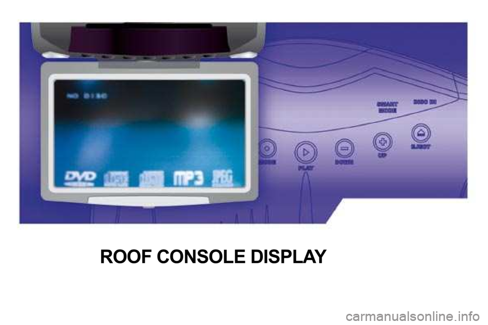 PEUGEOT 807 2009  Owners Manual ROOF CONSOLE DISPLAY  