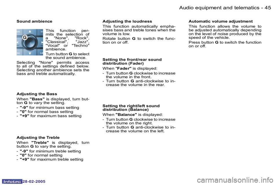 PEUGEOT 807 2005  Owners Manual �4�4 �-
�2�8�-�0�2�-�2�0�0�5
�4�5
�-
�2�8�-�0�2�-�2�0�0�5
�T�h�i�s�  �f�u�n�c�t�i�o�n�  �p�e�r�- 
�m�i�t�s�  �t�h�e�  �s�e�l�e�c�t�i�o�n�  �o�f� 
�a�  �"�N�o�n�e�"�,�  �"�R�o�c�k�"�,� 
