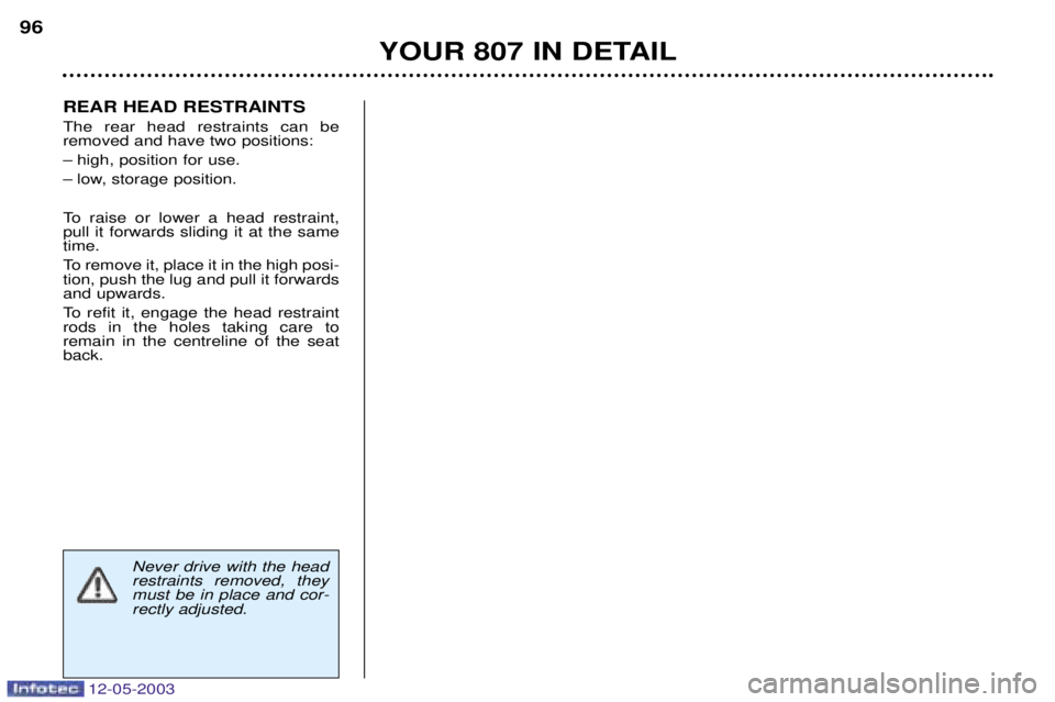 PEUGEOT 807 2003  Owners Manual 
	

	

67
	

7 
   	
 

 ! 

$		
6 
3 	%$		
#
3 %$		
# 
 	   