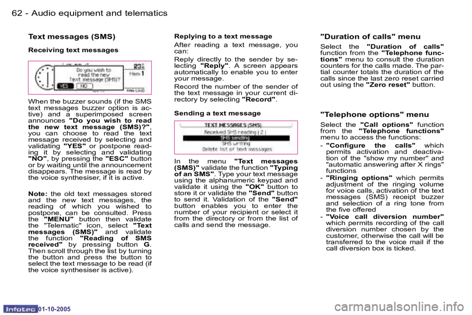 PEUGEOT 1007 2005.5  Owners Manual �6�2 �-�A�u�d�i�o� �e�q�u�i�p�m�e�n�t� �a�n�d� �t�e�l�e�m�a�t�i�c�s
�0�1�-�1�0�-�2�0�0�5
�6�3
�-�A�u�d�i�o� �e�q�u�i�p�m�e�n�t� �a�n�d� �t�e�l�e�m�a�t�i�c�s
�0�1�-�1�0�-�2�0�0�5
�T�e�x�t� �m�e�s�s�a�g