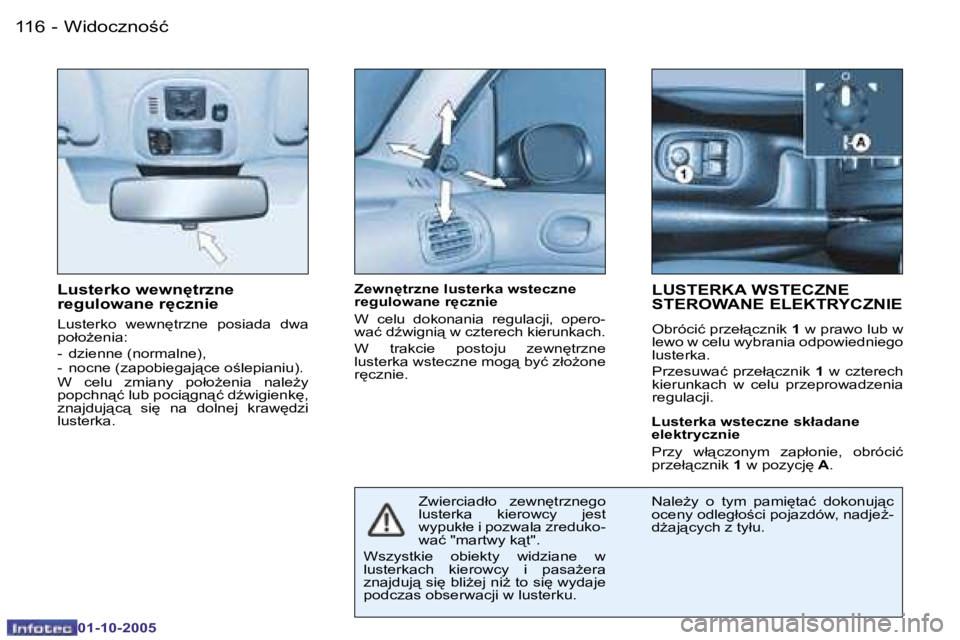 PEUGEOT 206 2005.5  Instrukcja obsługi (in Polish) �W�i�d�o�c�z�n�o;�ć�1�1�6 �-
�0�1�-�1�0�-�2�0�0�5
�L�u�s�t�e�r�k�o� �w�e�w�n
�t�r�z�n�e�  
�r�e�g�u�l�o�w�a�n�e� �r
�c�z�n�i�e
�L�u�s�t�e�r�k�o�  �w�e�w�n
�t�r�z�n�e�  �p�o�s�i�a�d�a�  �d�w�a�  
