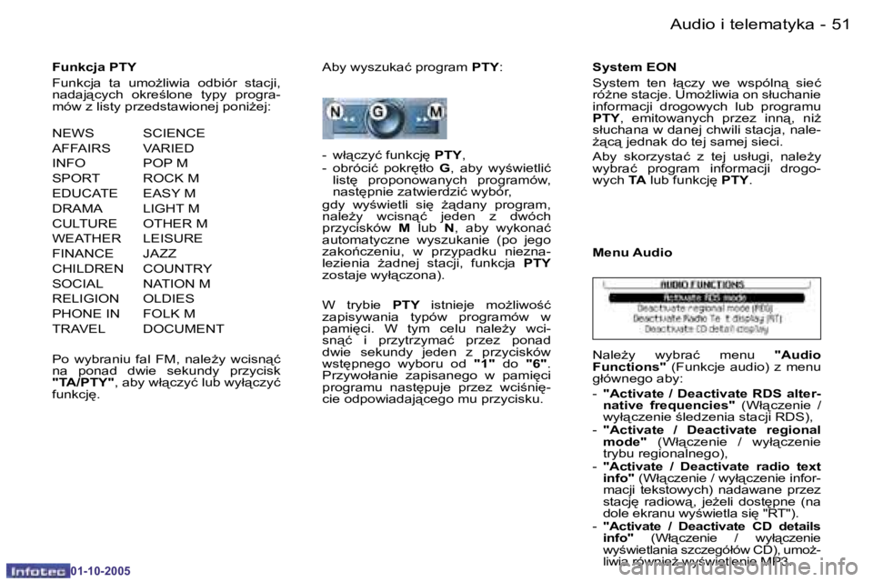 PEUGEOT 206 2005.5  Instrukcja obsługi (in Polish) �5�0 �-�A�u�d�i�o� �i� �t�e�l�e�m�a�t�y�k�a
�0�1�-�1�0�-�2�0�0�5
�5�1
�-�A�u�d�i�o� �i� �t�e�l�e�m�a�t�y�k�a
�0�1�-�1�0�-�2�0�0�5
�F�u�n�k�c�j�a� �P�T�Y 
�F�u�n�k�c�j�a�  �t�a�  �u�m�oG�l�i�w�i�a�  �