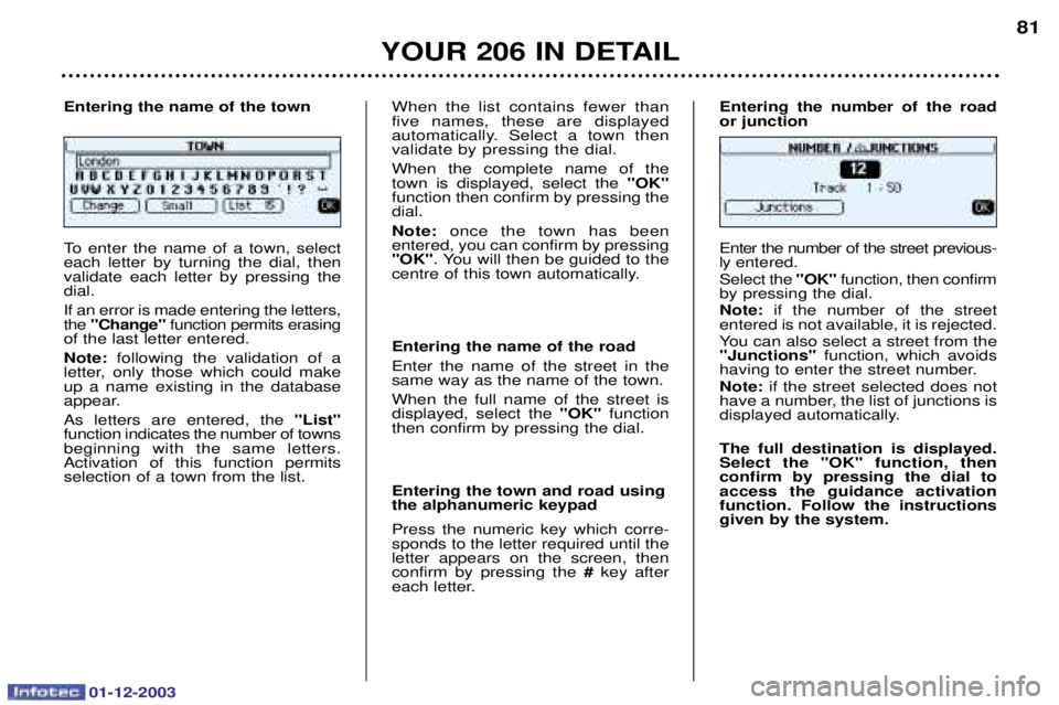 PEUGEOT 206 2003.5  Owners Manual 01-12-2003
YOUR 206 IN DETAIL81
 
 
 
	  	 

 
 
	 

  


 
 	 

		
 	 

  
 
	 
	
	


