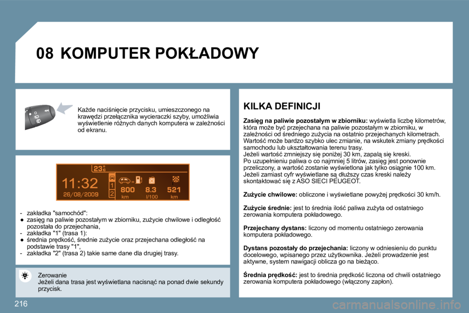 PEUGEOT 207 2010  Instrukcja obsługi (in Polish) �2�1�6
9
�0�8
� � �K�aG�d�e� �n�a�c�i;�n�i
�c�i�e� �p�r�z�y�c�i�s�k�u�,� �u�m�i�e�s�z�c�z�o�n�e�g�o� �n�a� �k�r�a�w
�d�z�i� � �p�r�z�e�ł"�c�z�n�i�k�a� �w�y�c�i�e�r�a�c�z�k�i� �s�z�y�b�y� �,�