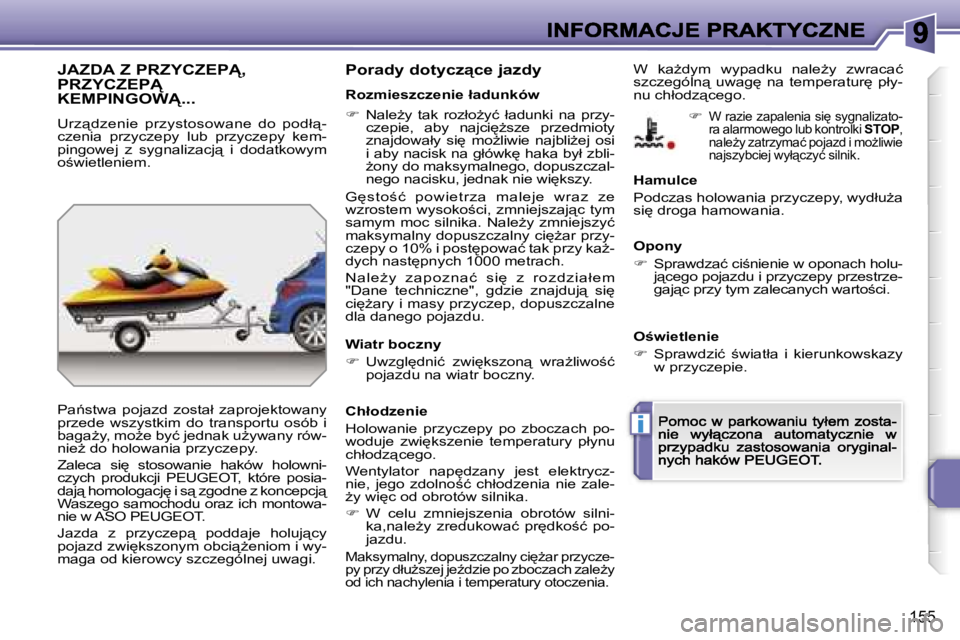 PEUGEOT 207 2007  Instrukcja obsługi (in Polish) �i
�1�5�5
�J�A�Z�D�A� �Z� �P�R�Z�Y�C�Z�E�P!�,�  
�P�R�Z�Y�C�Z�E�P!� 
�K�E�M�P�I�N�G�O�W!�.�.�.
�U�r�z"�d�z�e�n�i�e�  �p�r�z�y�s�t�o�s�o�w�a�n�e�  �d�o�  �p�o�d�ł"�-�c�z�e�n�i�a�  �p�r�z�