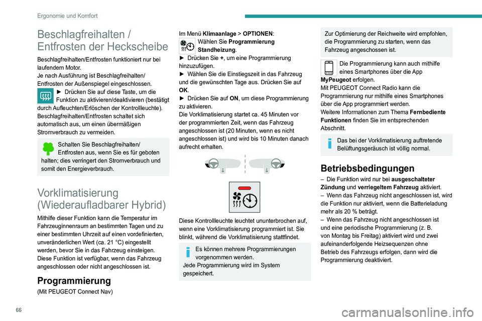 PEUGEOT 3008 2021  Betriebsanleitungen (in German) 66
Ergonomie und Komfort
Ausstattung vorne 
 
1.Haltegriff
2. Sonnenblende
3. Kartenhalter
4. Staufach unter dem Lenkrad
5. Beleuchtetes Handschuhfach
6. Türablagen
7. USB-Anschluss / 12 V-Anschluss 