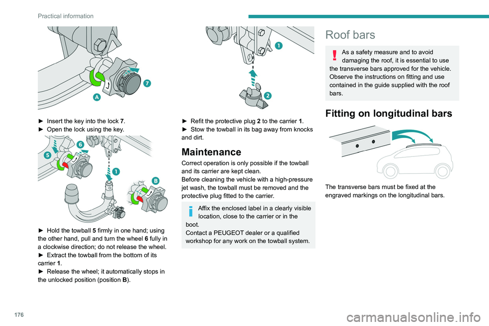 PEUGEOT 3008 2020 Owners Manual 176
Practical information
Fitting directly to the roof
You must only attach the transverse bars to
the four fixing points located on the roof frame.
These points are concealed by the vehicle door PEUGEOT 3008 2020 Owners Manual 176
Practical information
Fitting directly to the roof
You must only attach the transverse bars to
the four fixing points located on the roof frame.
These points are concealed by the vehicle door
