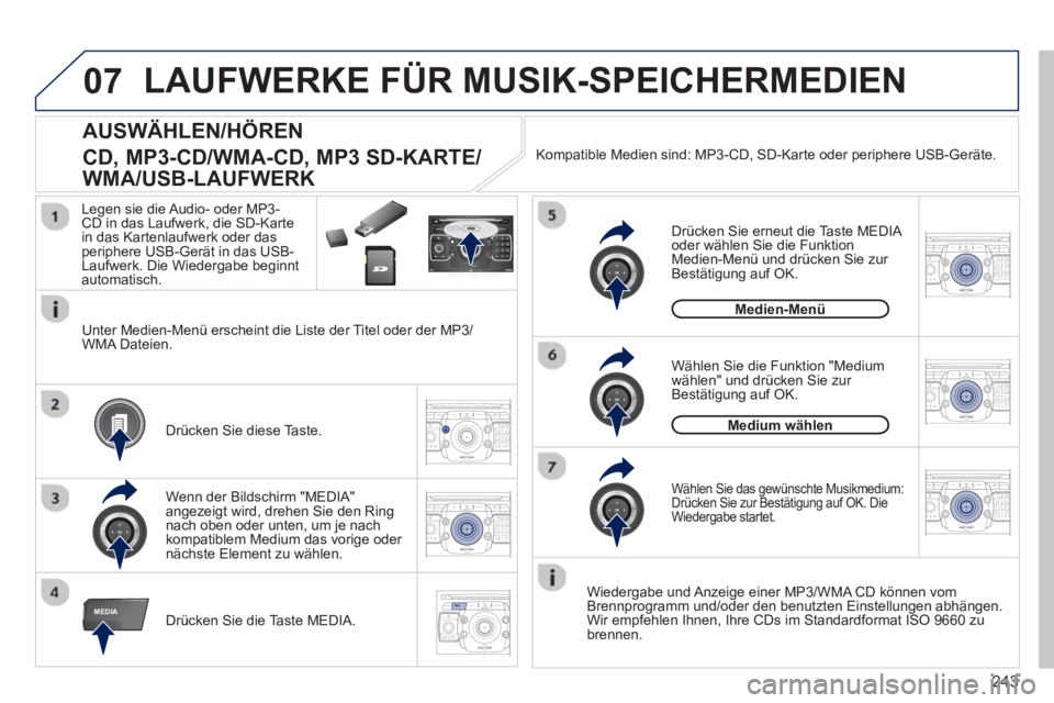 PEUGEOT 3008 2013 Betriebsanleitungen (in German) 243
07
MEDIA
2ABC3DEF5JKL4GHI6MNO8TUV7PQRS9WXYZ0*#
1RADIO MEDIANAV ESC TRAFFIC
SETUPADDR
BOOK
2ABC3DEF5JKL4GHI6MNO8TUV7PQRS9WXYZ0*#
1RADIO MEDIANAV TRAFFIC
SETUPADDR
BOOK
2ABC3DEF5JKL4GHI6MNO8TUV7PQRS PEUGEOT 3008 2013 Betriebsanleitungen (in German) 243
07
MEDIA
2ABC3DEF5JKL4GHI6MNO8TUV7PQRS9WXYZ0*#
1RADIO MEDIANAV ESC TRAFFIC
SETUPADDR
BOOK
2ABC3DEF5JKL4GHI6MNO8TUV7PQRS9WXYZ0*#
1RADIO MEDIANAV TRAFFIC
SETUPADDR
BOOK
2ABC3DEF5JKL4GHI6MNO8TUV7PQRS