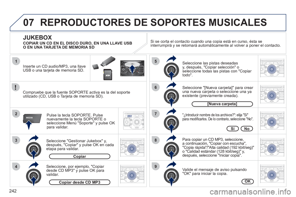 PEUGEOT 3008 2011.5 Manual del propietario (in Spanish) 242
07
1
3
4
2
5
7
8
6
9
MEDIA
2ABC3DEF5JKL4GHI6MNO8TUV7PQRS9WXYZ0*#
1RADIO MEDIANAV ESC TRAFFIC
SETUPADDR
BOOK
2ABC3DEF5JKL4GHI6MNO8TUV7PQRS9WXYZ0*#
1RADIO MEDIANAV ESC TRAFFIC
SETUPADDR
BOOK
2ABC3DE PEUGEOT 3008 2011.5 Manual del propietario (in Spanish) 242
07
1
3
4
2
5
7
8
6
9
MEDIA
2ABC3DEF5JKL4GHI6MNO8TUV7PQRS9WXYZ0*#
1RADIO MEDIANAV ESC TRAFFIC
SETUPADDR
BOOK
2ABC3DEF5JKL4GHI6MNO8TUV7PQRS9WXYZ0*#
1RADIO MEDIANAV ESC TRAFFIC
SETUPADDR
BOOK
2ABC3DE