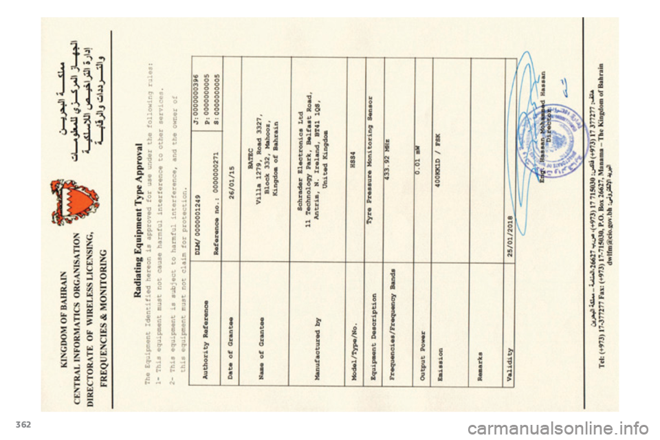 PEUGEOT 4008 2015  Bruksanvisningar (in Swedish) 362
4008_sv_Chap12_certificats_ed01-2016  
