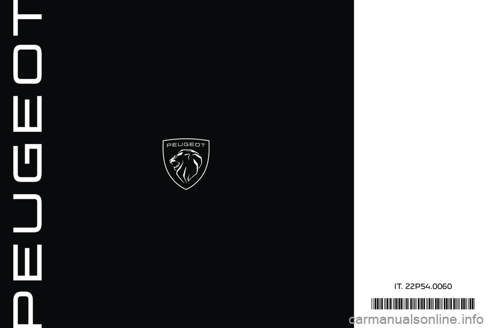 PEUGEOT 408 2023  Manuale duso (in Italian)  
 
*22P54.0060*
000E0019  