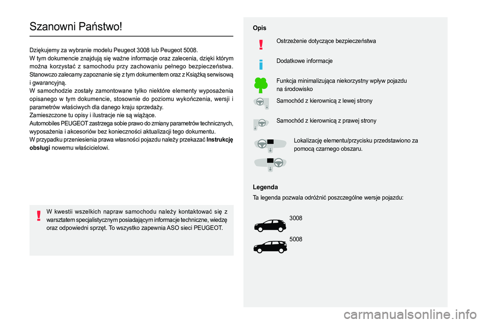 PEUGEOT 5008 2023 Instrukcja obsługi (in Polish)
0036005D004400510052005A0051004C000300330044011400560057005A00520004
0027005D004C010A004E0058004D00480050005C
003A
0050
0036
004C0003
003A0003
005 PEUGEOT 5008 2023 Instrukcja obsługi (in Polish)
0036005D004400510052005A0051004C000300330044011400560057005A00520004
0027005D004C010A004E0058004D00480050005C
003A
0050
0036
004C0003
003A0003
005