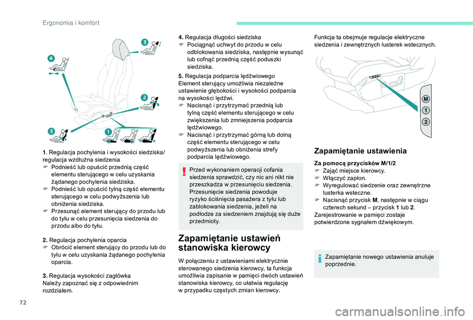 PEUGEOT 5008 2018 Instrukcja obsługi (in Polish) 72
1. Regulacja pochylenia i wysokości siedziska/
regulacja wzdłużna siedzenia
F
P
odnieść lub opuścić przednią część
elementu sterującego w
celu uzyskania
żądanego pochylenia s PEUGEOT 5008 2018 Instrukcja obsługi (in Polish) 72
1. Regulacja pochylenia i wysokości siedziska/
regulacja wzdłużna siedzenia
F
P
odnieść lub opuścić przednią część
elementu sterującego w
celu uzyskania
żądanego pochylenia s