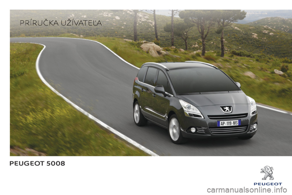 PEUGEOT 5008 2013  Návod na použitie (in Slovakian) 