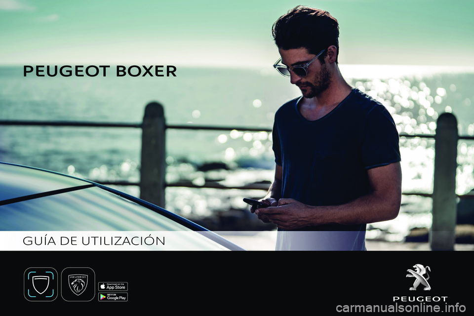 PEUGEOT BOXER 2021  Manual del propietario (in Spanish)  
 
 
   
 
 
PEUGEO
GU\315A DE UTILIZACI\323N  