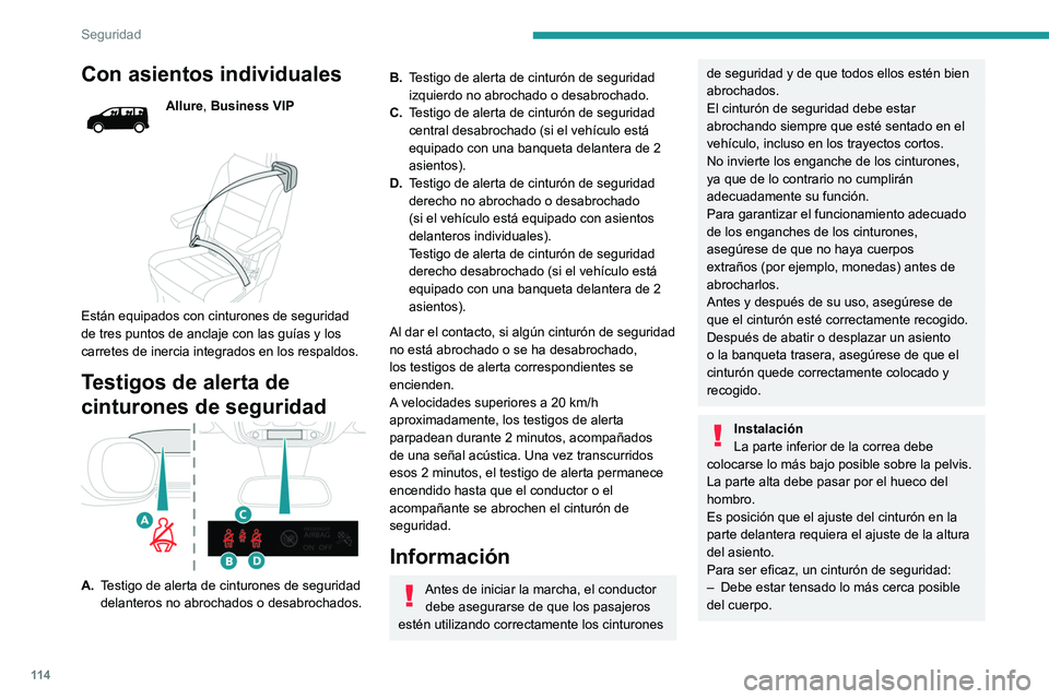 PEUGEOT EXPERT 2023 Manual del propietario (in Spanish) 11 4
Seguridad
Con asientos individuales
Allure, Business VIP
Están equipados con cinturones de seguridad
de tres puntos de anclaje con las guías y los
carretes de inercia integrados en los re PEUGEOT EXPERT 2023 Manual del propietario (in Spanish) 11 4
Seguridad
Con asientos individuales
Allure, Business VIP
Están equipados con cinturones de seguridad
de tres puntos de anclaje con las guías y los
carretes de inercia integrados en los re