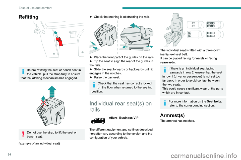 PEUGEOT EXPERT 2021 Owners Manual 64
Ease of use and comfort
► Pull the armrest fully up.
► Lower it fully.
► Raise the armrest to the desired notched
position.
Adjusting the angle of the backrest
The backrest can be adjus PEUGEOT EXPERT 2021 Owners Manual 64
Ease of use and comfort
► Pull the armrest fully up.
► Lower it fully.
► Raise the armrest to the desired notched
position.
Adjusting the angle of the backrest
The backrest can be adjus