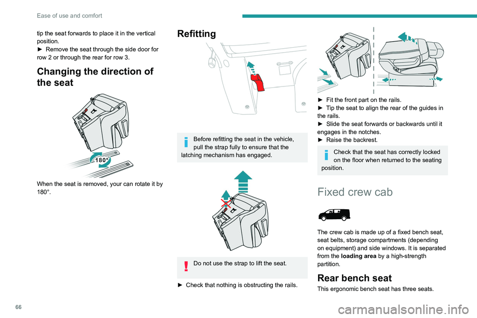 PEUGEOT EXPERT 2021 Owners Manual 66
Ease of use and comfort
The two outer seats are fitted with ISOFIX
mountings.
For more information on the ISOFIX
mountings , refer to the corresponding
section.
Storage compartment
If applica PEUGEOT EXPERT 2021 Owners Manual 66
Ease of use and comfort
The two outer seats are fitted with ISOFIX
mountings.
For more information on the ISOFIX
mountings , refer to the corresponding
section.
Storage compartment
If applica