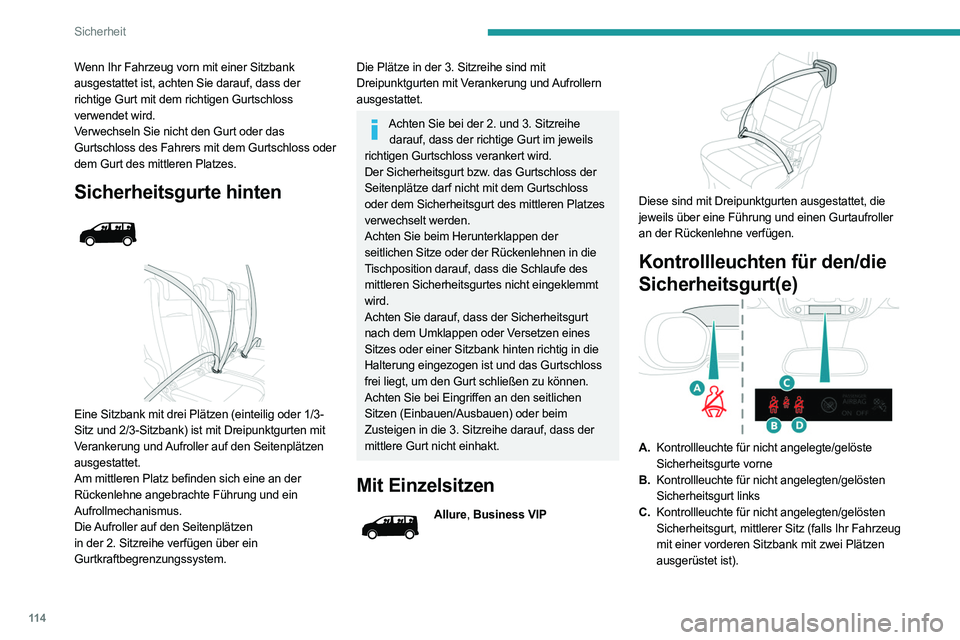 PEUGEOT EXPERT 2021 Betriebsanleitungen (in German) 11 4
Sicherheit
Wenn Ihr Fahrzeug vorn mit einer Sitzbank
ausgestattet ist, achten Sie darauf, dass der
richtige Gurt mit dem richtigen Gurtschloss
verwendet wird.
Verwechseln Sie nicht den Gurt od PEUGEOT EXPERT 2021 Betriebsanleitungen (in German) 11 4
Sicherheit
Wenn Ihr Fahrzeug vorn mit einer Sitzbank
ausgestattet ist, achten Sie darauf, dass der
richtige Gurt mit dem richtigen Gurtschloss
verwendet wird.
Verwechseln Sie nicht den Gurt od