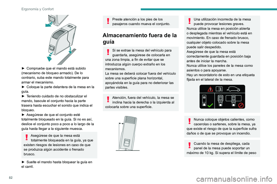 PEUGEOT EXPERT 2021 Manual del propietario (in Spanish) 82
Ergonomía y Confort
► Compruebe que el mando está subido
(mecanismo de bloqueo armado). De lo
contrario, suba este mando totalmente para
armar el mecanismo.
►
Coloque la parte delanter PEUGEOT EXPERT 2021 Manual del propietario (in Spanish) 82
Ergonomía y Confort
► Compruebe que el mando está subido
(mecanismo de bloqueo armado). De lo
contrario, suba este mando totalmente para
armar el mecanismo.
►
Coloque la parte delanter