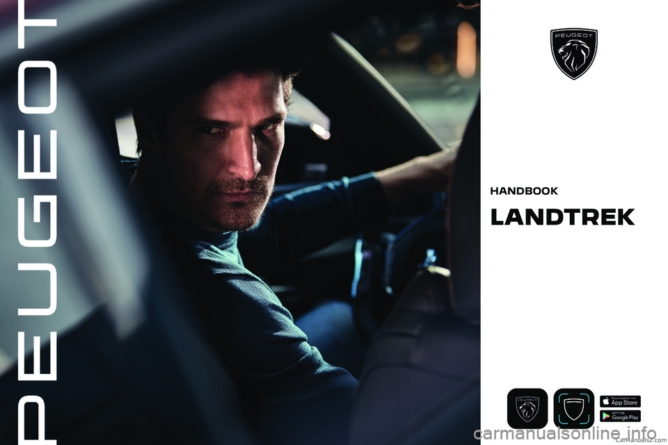 PEUGEOT LANDTREK 2023  Owners Manual  
 
  
HANDBOOK
L CarM an uals 2 .c o m  
