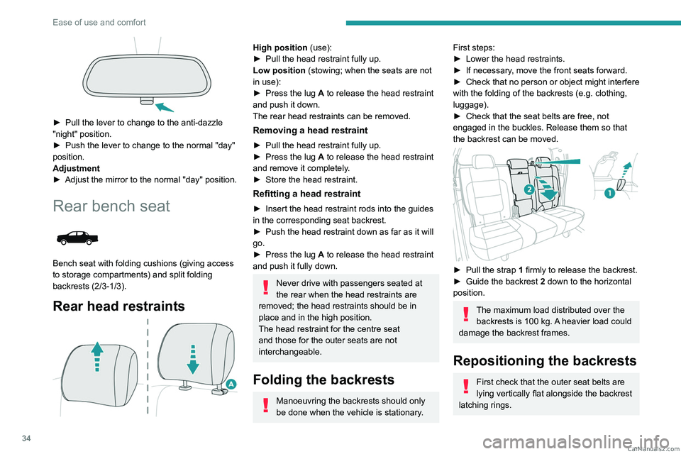 PEUGEOT LANDTREK 2023 Owners Manual 34
Ease of use and comfort
► Pull the lever to change to the anti-dazzle
"night" position.
►
Push the lever to change to the normal "day"
position.
Adjustment
►
Adjust t PEUGEOT LANDTREK 2023 Owners Manual 34
Ease of use and comfort
► Pull the lever to change to the anti-dazzle
"night" position.
►
Push the lever to change to the normal "day"
position.
Adjustment
►
Adjust t