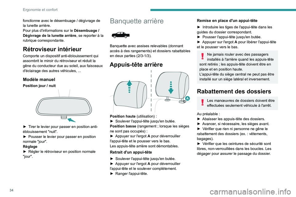 PEUGEOT LANDTREK 2023 Manuel du propriétaire (in French) 34
Ergonomie et confort
fonctionne avec le désembuage / dégivrage de
la lunette arrière.
Pour plus d'informations sur le Désembuage /
Dégivrage de la lunette arrière
, se reporter à la
PEUGEOT LANDTREK 2023 Manuel du propriétaire (in French) 34
Ergonomie et confort
fonctionne avec le désembuage / dégivrage de
la lunette arrière.
Pour plus d'informations sur le Désembuage /
Dégivrage de la lunette arrière
, se reporter à la