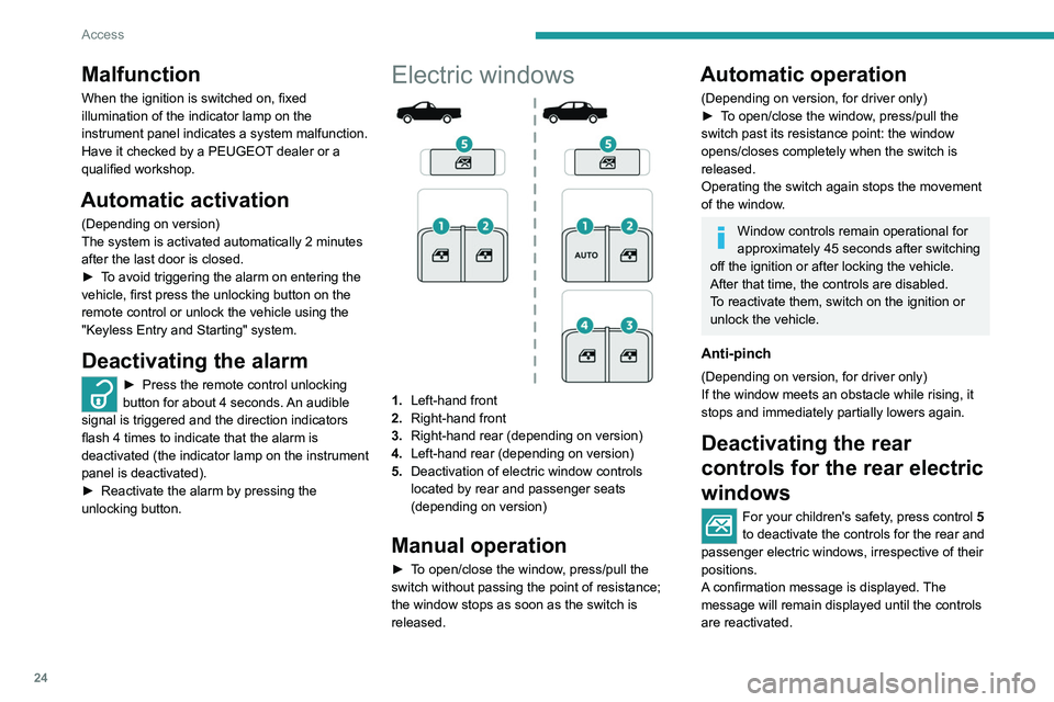 PEUGEOT LANDTREK 2022 Owners Manual 24
Access
Malfunction
When the ignition is switched on, fixed
illumination of the indicator lamp on the
instrument panel indicates a system malfunction.
Have it checked by a PEUGEOT dealer or a
qua PEUGEOT LANDTREK 2022 Owners Manual 24
Access
Malfunction
When the ignition is switched on, fixed
illumination of the indicator lamp on the
instrument panel indicates a system malfunction.
Have it checked by a PEUGEOT dealer or a
qua