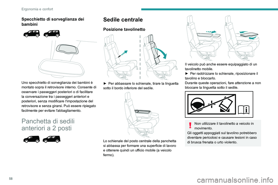 PEUGEOT PARTNER 2022 Manuale duso (in Italian) 58
Ergonomia e confort
Specchietto di sorveglianza dei
bambini
Uno specchietto di sorveglianza dei bambini è
montato sopra il retrovisore interno. Consente di
osservare i passeggeri poster PEUGEOT PARTNER 2022 Manuale duso (in Italian) 58
Ergonomia e confort
Specchietto di sorveglianza dei
bambini
Uno specchietto di sorveglianza dei bambini è
montato sopra il retrovisore interno. Consente di
osservare i passeggeri poster