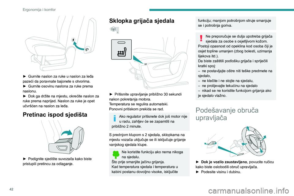 PEUGEOT PARTNER 2021 Upute Za Rukovanje (in Croatian) 42
Ergonomija i komfor
► Gurnite naslon za ruke u naslon za leđa
pazeći da poravnate bajonete s otvorima.
►
Gurnite osovinu naslona za ruke prema
naslonu.
►
Dok ga držite na mjestu, PEUGEOT PARTNER 2021 Upute Za Rukovanje (in Croatian) 42
Ergonomija i komfor
► Gurnite naslon za ruke u naslon za leđa
pazeći da poravnate bajonete s otvorima.
►
Gurnite osovinu naslona za ruke prema
naslonu.
►
Dok ga držite na mjestu,
