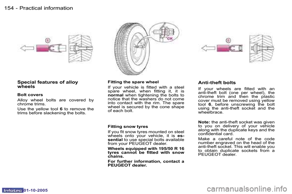 Peugeot 1007 Dag 2005.5  Owners Manual �1�5�4 �-�P�r�a�c�t�i�c�a�l� �i�n�f�o�r�m�a�t�i�o�n
�0�1�-�1�0�-�2�0�0�5
�1�5�5
�-�P�r�a�c�t�i�c�a�l� �i�n�f�o�r�m�a�t�i�o�n
�0�1�-�1�0�-�2�0�0�5
�S�p�e�c�i�a�l� �f�e�a�t�u�r�e�s� �o�f� �a�l�l�o�y�  

